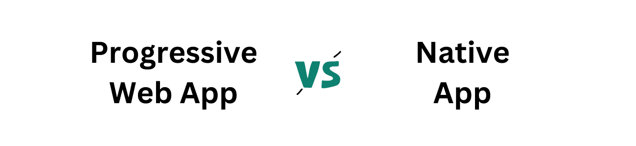 PWA vs. Native App